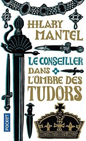 Bild des Verkufers fr Le Conseiller - tome 1 Dans l'ombre des Tudors (1) zum Verkauf von WeBuyBooks