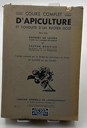 Imagen del vendedor de Cours complet d' Apiculture et conduite d' un rucher isol�. Ouvrage illustr� de 246 figures a la venta por Lioudalivre