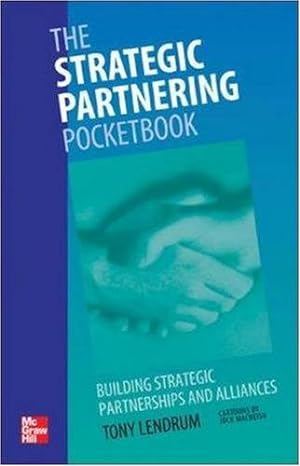 Seller image for The Strategic Partnering Pocketbook: Building strategic partnerships and alliances (AUSTRALIA PROFESSIONAL Business General Reference) for sale by WeBuyBooks