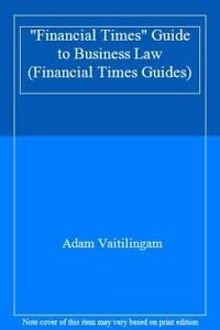 Immagine del venditore per Financial Times" Guide to Business Law (The Financial Times Guides) venduto da WeBuyBooks