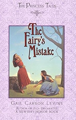 Seller image for The Fairy's Mistake (Princess Tales) for sale by WeBuyBooks