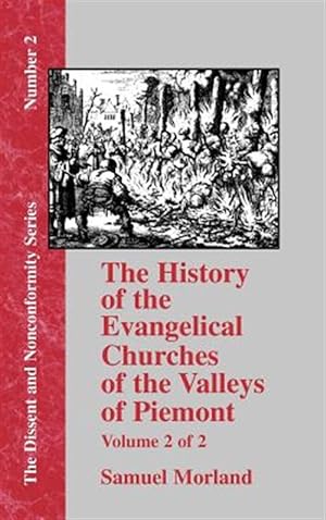 Image du vendeur pour History of the Evangelical Churches of the Valleys of Piemont mis en vente par GreatBookPrices