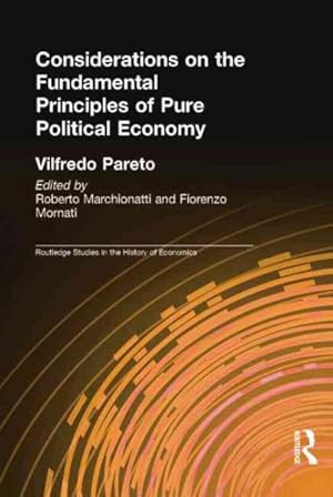 Image du vendeur pour Considerations on the Fundamental Principles of Pure Political Economy mis en vente par GreatBookPrices