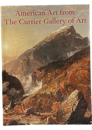 Imagen del vendedor de American Art from the Currier Gallery of Art a la venta por Resource for Art and Music Books 