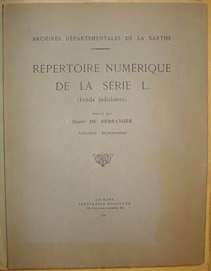 Seller image for Rpertoire numrique de la srie L (Fonds judiciaires). [Archives dpartementales de la Sarthe] for sale by ArturusRex