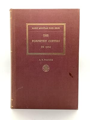 Bild des Verkufers fr THE PORPHYRY COPPERS IN 1956 [Rocky Mountain Fund Series] zum Verkauf von Arches Bookhouse