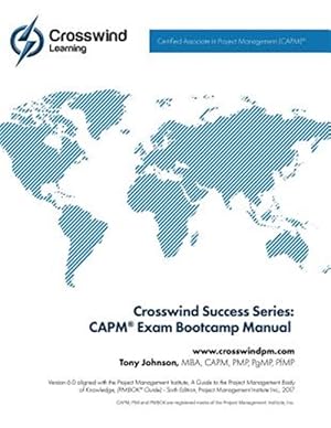 Seller image for Crosswind Success Series: Capm(r) Exam Bootcamp Manual for sale by GreatBookPrices