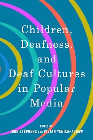 Imagen del vendedor de Children, Deafness, and Deaf Cultures in Popular Media a la venta por GreatBookPrices