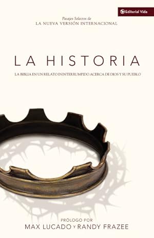 Image du vendeur pour La historia/ The Story : La Biblia en un relato ininterrumpido acerca de Dios y su pueblo/ The Bible in a Continuous Narrative about God and His People -Language: Spanish mis en vente par GreatBookPrices