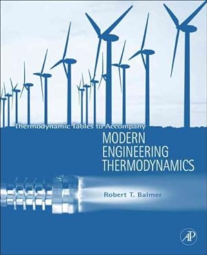 Seller image for Thermodynamic Tables to Accompany Modern Engineering Thermodynamics for sale by GreatBookPrices