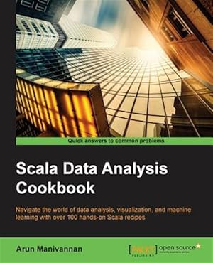 Image du vendeur pour Scala Data Analysis Cookbook mis en vente par GreatBookPricesUK