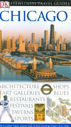 Seller image for Eyewitness Travel Chicago (Dk Eyewitness Travel Guides) for sale by WeBuyBooks