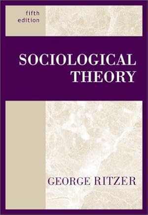 Seller image for Sociological Theory for sale by WeBuyBooks