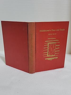 Middletown's Days and Deeds, The Story of the 150 years of Living i n an Old Kentucky Town