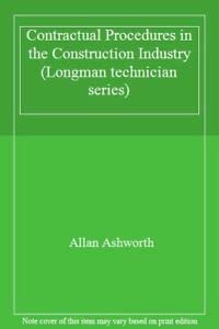 Seller image for Contractual Procedures in the Construction Industry (Longman technician series) for sale by WeBuyBooks