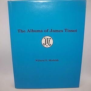 Imagen del vendedor de The Albums of James Tissot a la venta por Easy Chair Books