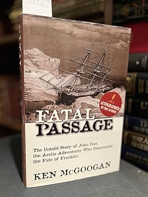 Immagine del venditore per Fatal passage: The untold story of John Rae, the Arctic adventurer who discovered the fate of Franklin venduto da GoldBookShelf