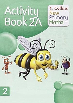 Imagen del vendedor de Collins New Primary Maths - Activity Book 2A a la venta por WeBuyBooks
