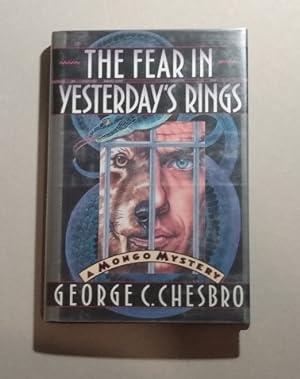 The Fear in Yesterday's Rings SIGNED First Edition