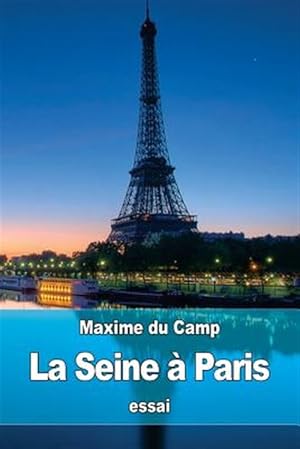 Immagine del venditore per La Seine  Paris : Les Industries Fluviales Et La Police Du Fleuve -Language: french venduto da GreatBookPrices