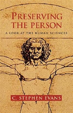 Seller image for Preserving the Person : A Look at the Human Sciences for sale by GreatBookPrices