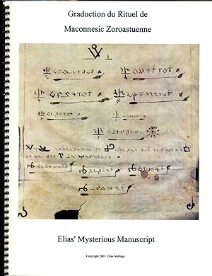 Graduction du Rituel de Maconnesic Zoroastuenne / Elias' Mysterious Manuscript