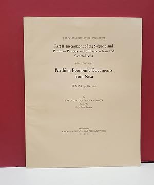 Parthian Economic Documents from Nisa: Texts I, pp. 81-160 (Part II Inscriptions of the Seleucid ...