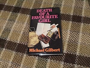 Seller image for Death Of A Favourite Girl for sale by M & P BOOKS   PBFA MEMBER