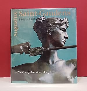 Imagen del vendedor de Augustus Saint-Gaudens, 1848-1907: A Master of American Sculpture a la venta por Moe's Books