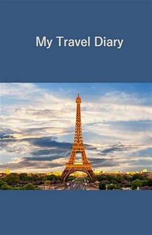 Imagen del vendedor de My Travel Diary: Pocekt Sized a la venta por GreatBookPrices