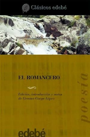 Imagen del vendedor de El Romancero / Romances (clasicos edebe / Edebe Classics) a la venta por WeBuyBooks