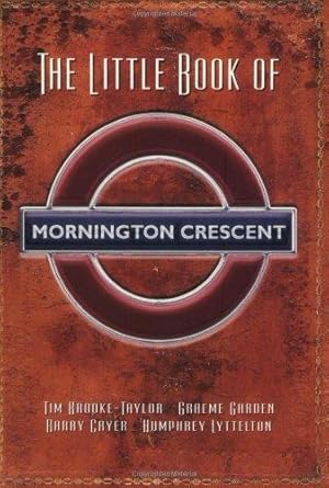 Immagine del venditore per The Little Book Of Mornington Crescent venduto da WeBuyBooks