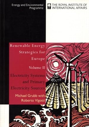 Bild des Verkufers fr Renewable Energy Strategies for Europe: Electricity Systems and Primary Electricity Sources: 2 zum Verkauf von WeBuyBooks