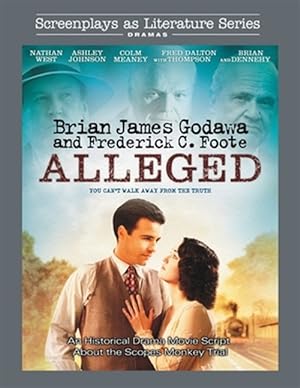 Imagen del vendedor de Alleged: An Historical Drama Movie Script About the Scopes Monkey Trial a la venta por GreatBookPrices