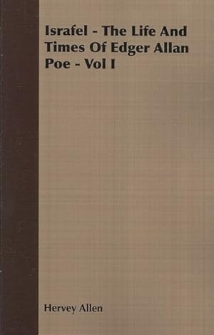 Bild des Verkufers fr Israfel : The Life and Times of Edgar Allan Poe zum Verkauf von GreatBookPrices