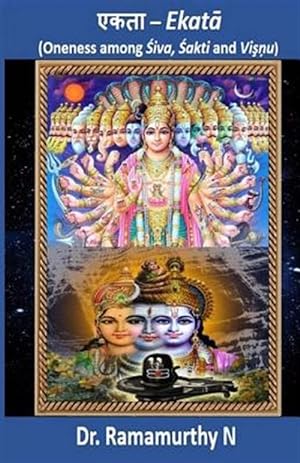 Image du vendeur pour Ekataa: Oneness Among Shiva, Shakti and Vishnu mis en vente par GreatBookPrices