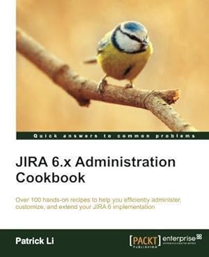 Immagine del venditore per JIRA 6.x Administration Cookbook venduto da WeBuyBooks