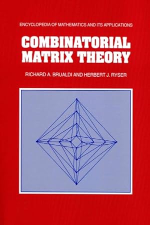 Imagen del vendedor de Combinatorial Matrix Theory a la venta por GreatBookPrices