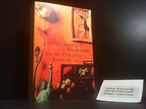 Bild des Verkufers fr Die Hterin der Gewrze : Roman. Aus dem Amerikan. von Angelika Naujokat / Heyne-Bcher / 62 / Diana-Taschenbuch ; Nr. 0006 zum Verkauf von Der Buchecker