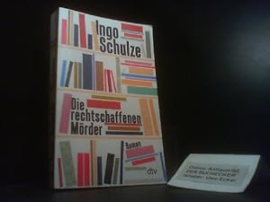 Bild des Verkäufers für Die rechtschaffenen Mörder : Roman. zum Verkauf von Der Buchecker