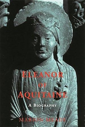 Immagine del venditore per Eleanor of Aquitaine: A Biography venduto da WeBuyBooks