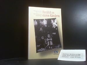 Bild des Verkufers fr Erzhlt es euren Kindern : der Holocaust in Europa. Stphane Bruchfeld ; Paul A. Levine. bers. und Bearb. der dt. Ausg. von Robert Bohn und Uwe Danker / Teil von: Anne-Frank-Shoah-Bibliothek zum Verkauf von Der Buchecker