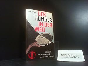 Bild des Verkufers fr Der Hunger in der Welt : Solidaritt oder Klassenkampf zwischen d. Vlkern?. Werner Pank ; / Herder-Bcherei ; Bd. 38 zum Verkauf von Der Buchecker