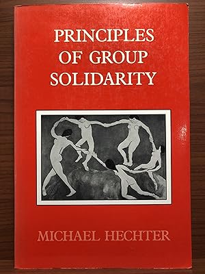 Seller image for Principles of Group Solidarity (Volume 11) (California Series on Social Choice and Political Economy) for sale by Rosario Beach Rare Books