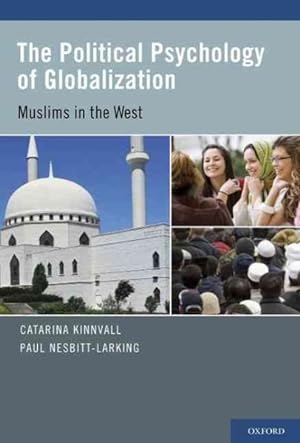 Immagine del venditore per Political Psychology of Globalization : Muslims in the West venduto da GreatBookPricesUK