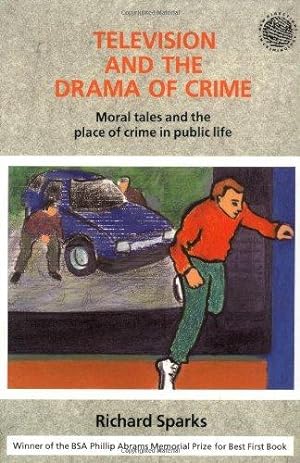 Bild des Verkufers fr Television and the Drama of Crime (New Directions in Criminology) zum Verkauf von WeBuyBooks