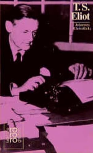 Imagen del vendedor de T. S. Eliot a la venta por Versandantiquariat Felix Mcke