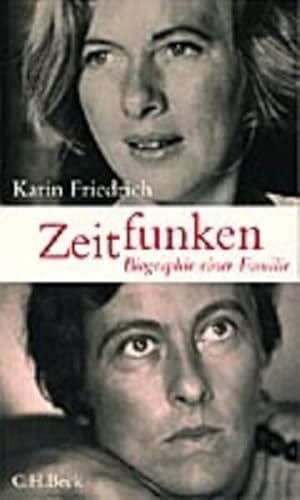 Bild des Verkufers fr Zeitfunken: Biographie einer Familie zum Verkauf von Versandantiquariat Felix Mcke