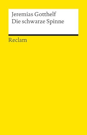 Bild des Verkufers fr Die schwarze Spinne: Erzhlung. Textausgabe mit Anmerkungen/Worterklrungen (Reclams Universal-Bibliothek) zum Verkauf von Versandantiquariat Felix Mcke