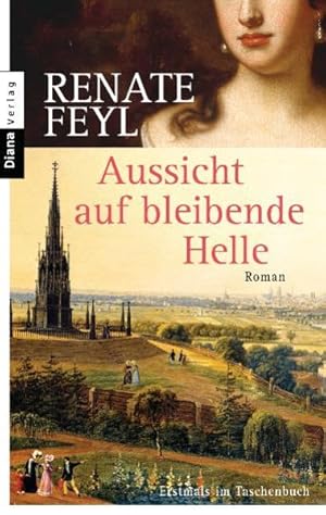 Seller image for Aussicht auf bleibende Helle: Die Knigin und der Philosoph. Roman. Erstmals im Taschenbuch for sale by Versandantiquariat Felix Mcke